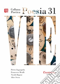 Vie. Collana poetica. Vol. 31 libro