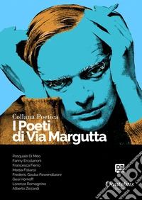 I poeti di Via Margutta. Collana poetica. Vol. 50 libro