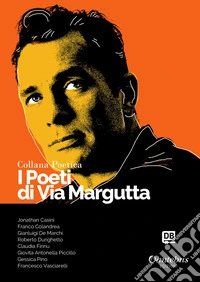 I poeti di Via Margutta. Collana poetica. Vol. 54 libro