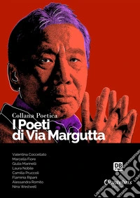 I poeti di Via Margutta. Collana poetica. Vol. 63 libro