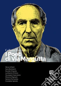 I poeti di Via Margutta. Collana poetica. Vol. 64 libro