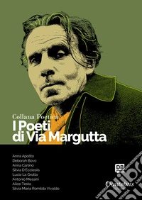 I poeti di Via Margutta. Collana poetica. Nuova ediz.. Vol. 66 libro