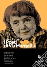 I poeti di Via Margutta. Collana poetica. Vol. 80 libro