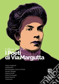 I poeti di Via Margutta. Collana poetica. Nuova ediz.. Vol. 83 libro