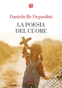 La poesia del cuore libro