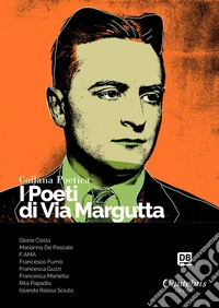 I poeti di Via Margutta. Collana poetica. Nuova ediz.. Vol. 86 libro