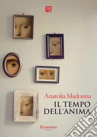 Il tempo dell'anima libro
