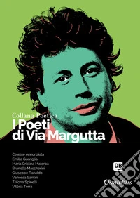 I poeti di Via Margutta. Collana poetica. Nuova ediz.. Vol. 88 libro