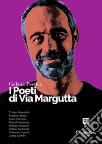 I poeti di Via Margutta. Collana poetica. Nuova ediz.. Vol. 90 libro