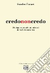 Credononcredo libro