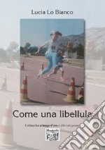 Come una libellula libro