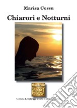 Chiarori e notturni libro