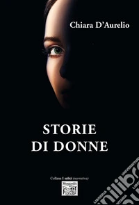 Storie di donne libro