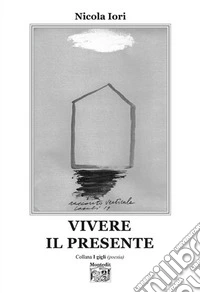 Vivere il presente