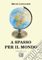 A spasso per il mondo libro