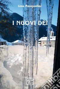 I nuovi dèi