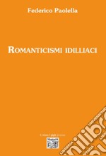 Romanticismi idilliaci libro