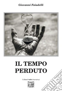 Il tempo perduto libro