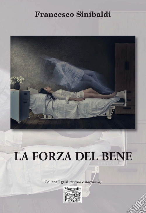 La forza del bene