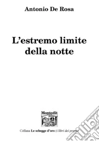 L'estremo limite della notte