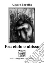 Fra cielo e abisso libro