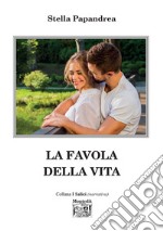 La favola della vita libro