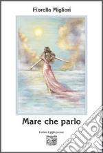 Mare che parlo libro