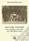 L'eco del silenzio. Vita, musica e passioni di Carlo Ravasenga libro di Nunziatini Salhi Elisa