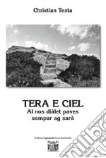 Tera e ciel. Al nos diàlet paves sempar ag sarà libro