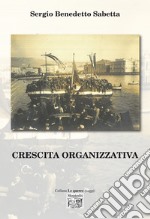 Crescita organizzativa libro