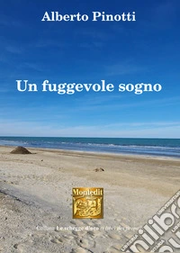 Un fuggevole sogno libro