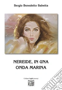Nereide, in una onda marina libro