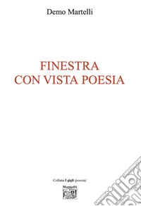 Finestra con vista poesia libro