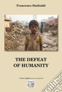 The defeat of humanity libro
