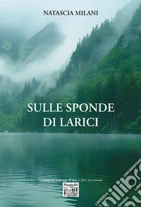 Sulle sponde di larici libro