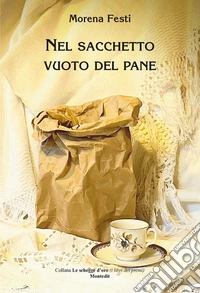 Nel sacchetto vuoto del pane libro
