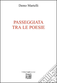 Passeggiata tra le poesie libro