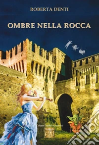 Ombre nella rocca libro