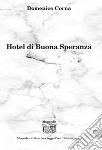 Hotel di Buona Speranza