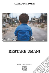Restare umani libro
