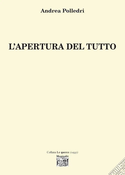 L'apertura del tutto