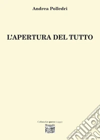 L'apertura del tutto libro