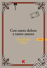Con tanto dolore e tanto amore