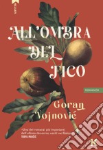 All'ombra del fico libro