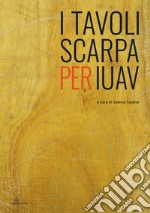 I tavoli Scarpa per Iuav libro