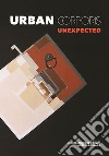 Urban Corporis X. Unexpected. Ediz. a colori libro