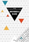 Antifragile glass 2022 libro