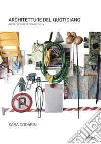 Architetture del quotidiano-Architecture of domesticity. Ediz. bilingue libro