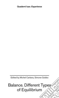 Balance. Different types of equilibrium. Ediz. illustrata libro