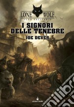 I signori delle tenebre. Lupo Solitario. Vol. 1 libro